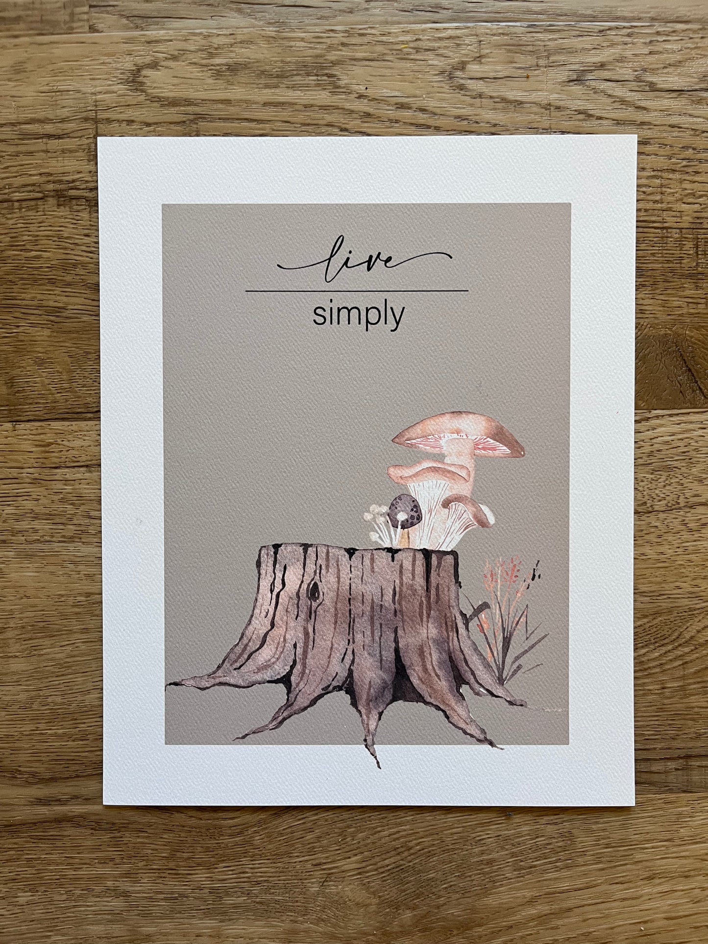 Live Simply Mushroom Print